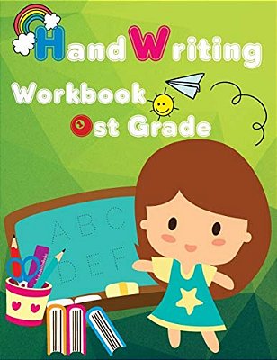 Handwriting Practice: Handwriting Workbook 1ST Grade: Over 400 Words-..