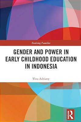 Gender And Power In Early Childhood Education In Indonesia-..