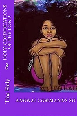 Holy Convocations Of The Lord: Adonai Commands So-..