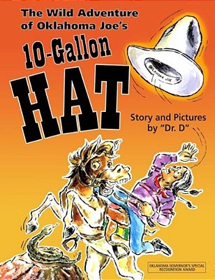 The Wild Adventure Of Oklahoma Joe's 10-Gallon Hat-..