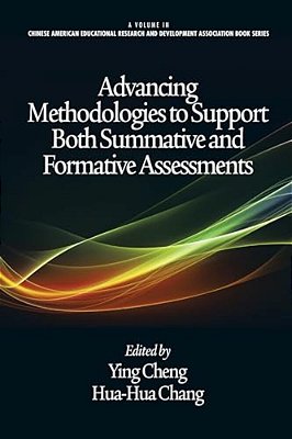 Advancing Methodologies To Support Both Summative And Formative Assessments-..