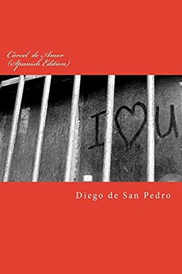 Cárcel De Amor (Spanish Edition)-..