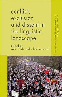Conflict, Exclusion And Dissent In The Linguistic Landscape-..