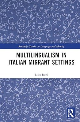 Multilingualism In Italian Migrant Settings-..