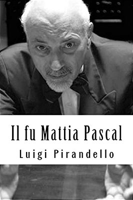 Il Fu Mattia Pascal-..