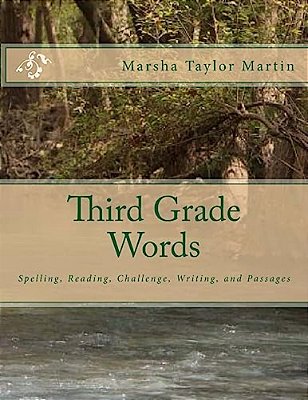 Third Grade Words: Spelling, Reading, Challenge, Writing, Passage-..