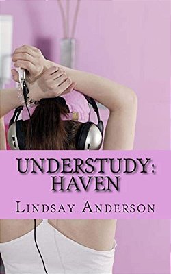 Understudy: Haven-..