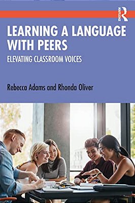 Learning A Language With Peers: Elevating Classroom Voices-..