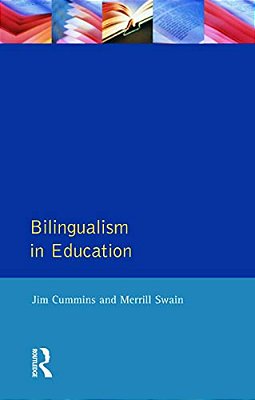 Bilingualism In Education: Aspects Of Theory, Research And Practice-..