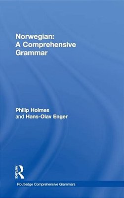 Norwegian: A Comprehensive Grammar-..