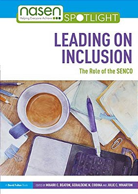 Leading On Inclusion: The Role Of The Senco-..