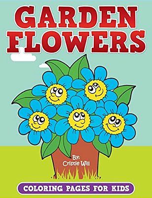 Garden Flowers: Coloring Pages For Kids-..