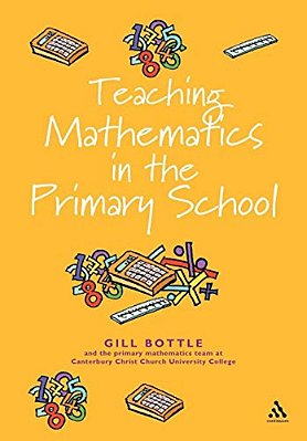 Teaching Mathematics In The Primary School: The Essential Guide-..
