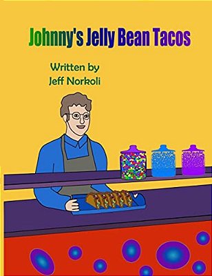Johnny's Jelly Bean Tacos-..