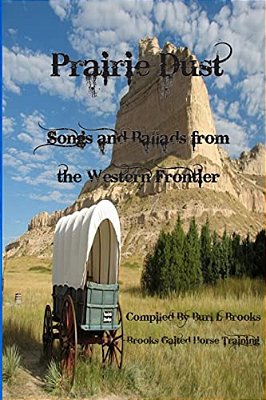 Prairie Dust: Songs And Ballads From The Western Frontier-..