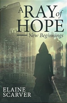 A Ray Of Hope: New Beginnings-..