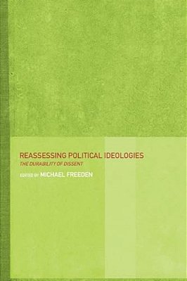 Reassessing Political Ideologies: The Durability Of Dissent-..