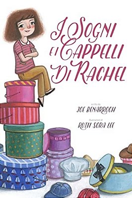 Rachel's Dreams And Hats: Italian Edition-..