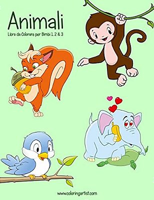 Animali Libro Da Colorare Per Bimbi 1, 2 & 3-..