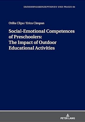 Social-Emotional Competences Of Preschoolers: The Impact Of Outdoor Educational Activities-..