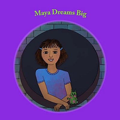 Maya Dreams Big-..