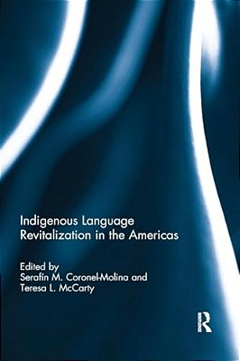 Indigenous Language Revitalization In The Americas-..