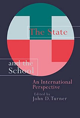 The State And The School: An International Perspective-..