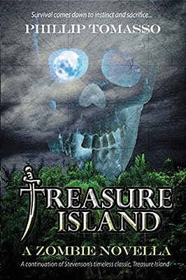 Treasure Island: A Zombie Novella-..