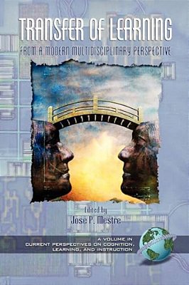 Transfer Of Learning From A Modern Multidisciplinary Perspective (Pb-..