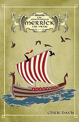 The Adventures Of Merrick The Viking-..