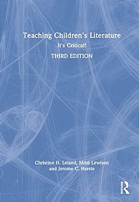 Teaching Children's Literature: It's Critical!-..