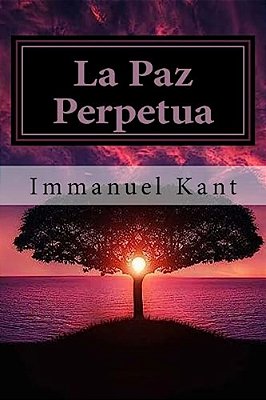 La Paz Perpetua (Spanish) Edition-..