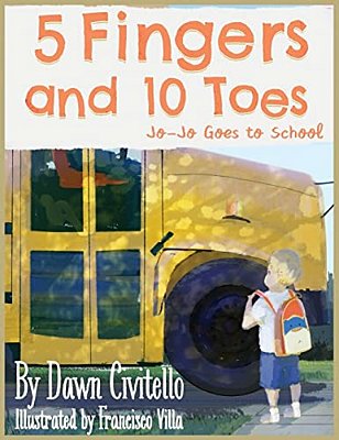 5 Fingers And 10 Toes Jo-Jo Goes To School: Jo-Jo Goes To School-..