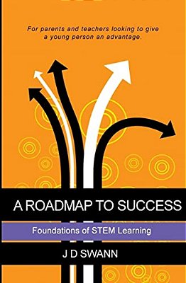 A Roadmap To Success: Foundations Of Stem Learning-..