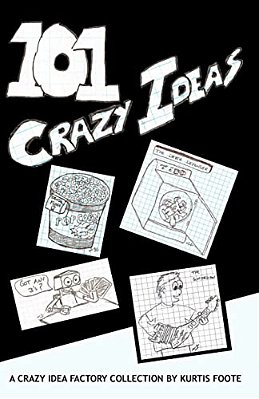 101 Crazy Ideas: The Crazy Idea Collection-..