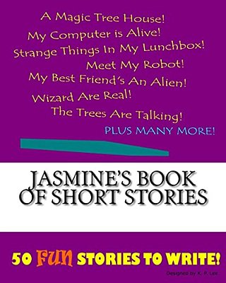 Jasmine's Book Of Short Stories-..