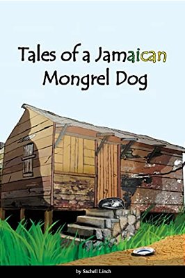 Tales Of Jamaican Mongrel Dog-..