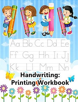 Handwriting: Printing Workbook: Jumbo Tracing Letters, Numbers And Shapes Practice Workbook For Preschoolers Ages 3-5-..