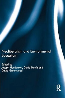 Neoliberalism And Environmental Education-..