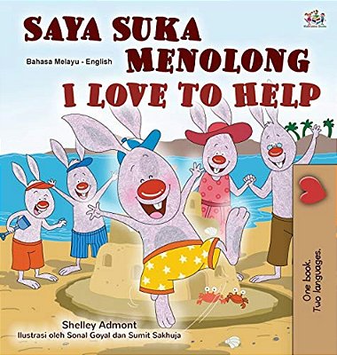 I Love To Help (Malay English Bilingual Children's Book)-..