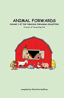 Animal Forwards: Volume 2 Of The Book Fabulous Forwards-..