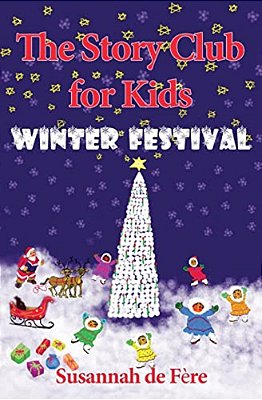 The Story Club For Kids: Winter Festival-..