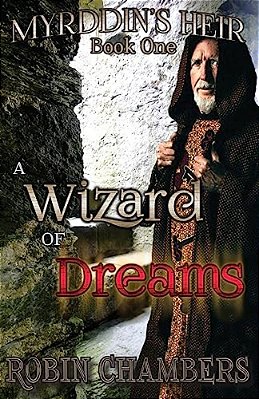 Myrddin's Heir: A Wizard Of Dreams-..