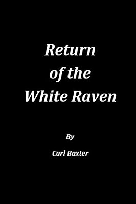 Return Of The White Raven-..