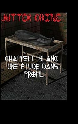 Chappell Blanc Une Etude Dans Profil-..