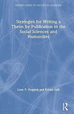 Strategies For Writing A Thesis By Publication In The Social Sciences And Humanities-..