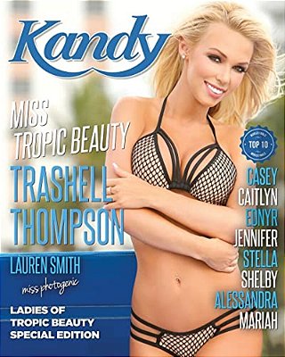 Kandy Magazine Ladies Of Tropic Beauty Special Edition: Miss Tropic Beauty Trashell Thompson-..