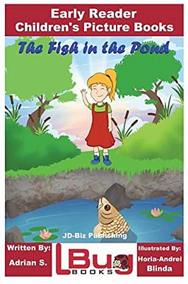 The Fish In The Pond - Early Reader - Children's Picture Books-..