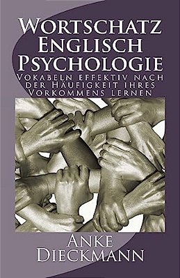 Wortschatz Englisch Psychologie: Vokabeln Effektiv Nach Der Häufigkeit Ihres Vorkommens Lernen-..