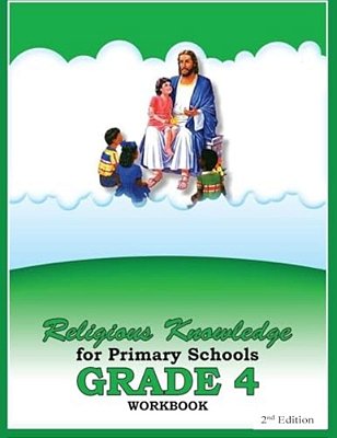 Religious Knowledge For Primary Schools Grade 4 Workbook-..